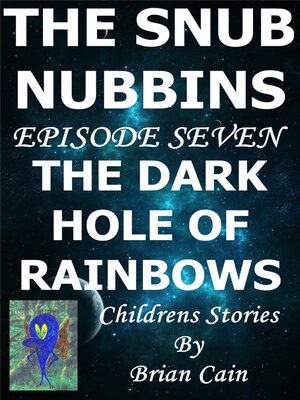 cover image of The Dark Hole of Rainbows